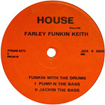 Farley Funkin Keith: Funkin with the Drums