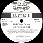 Loftis: I’ll Be There For You label