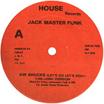 Jack Master Funk: Aw Shucks (Let’s Go Let’s Go)