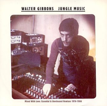 Walter Gibbons Jungle Music cover